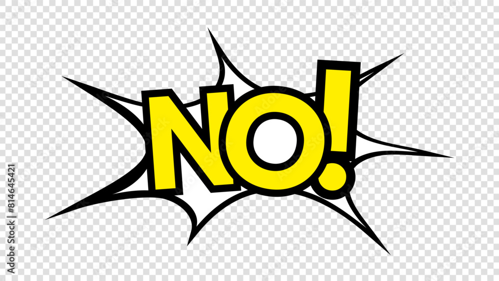 NO word pop art vector illustration, isolated on a transparent background , illustration Vector EPS 10 NO word pop art vector illustration, isolated on a transparent background , illustration Vector EPS 10