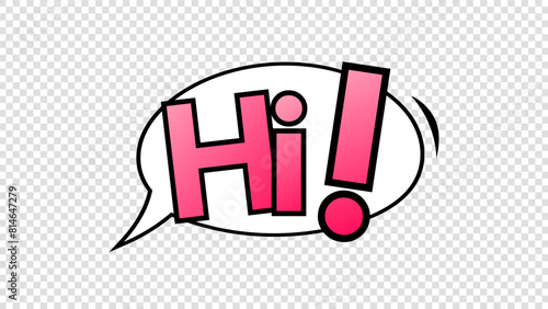 Hi word pop art vector illustration, isolated on a transparent background , illustration Vector EPS 10