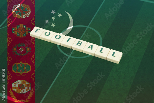 Football text on field with Turkmenistan flag, tournament or competition, victory and win concept