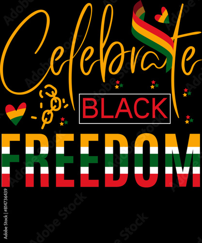 This is my Celebrate black freedom, Black history, Freedom Day, 19th June, juneteenth T-shirt Design.  Ready to print for apparel, poster, and illustration. Modern, simple, lettering.

 photo