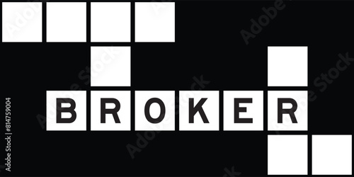 Alphabet letter in word broker on crossword puzzle background