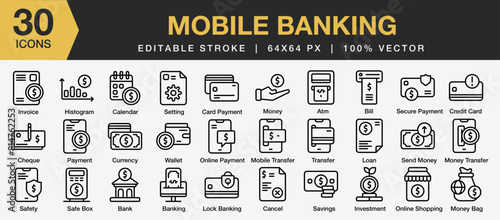 Set of 30 Mobile Banking icon sets. Editable Stroke Icon Collection. Includes invoice, histogram, calendar, setting, card payment, cheque, and More. Outline icons vector collection.