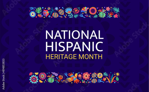 Flower borders and papel picado flag on national hispanic heritage month festival banner. Latino ethnic pattern background with tropical flowers, maracas and hummingbird, cactus and plant leaves flyer