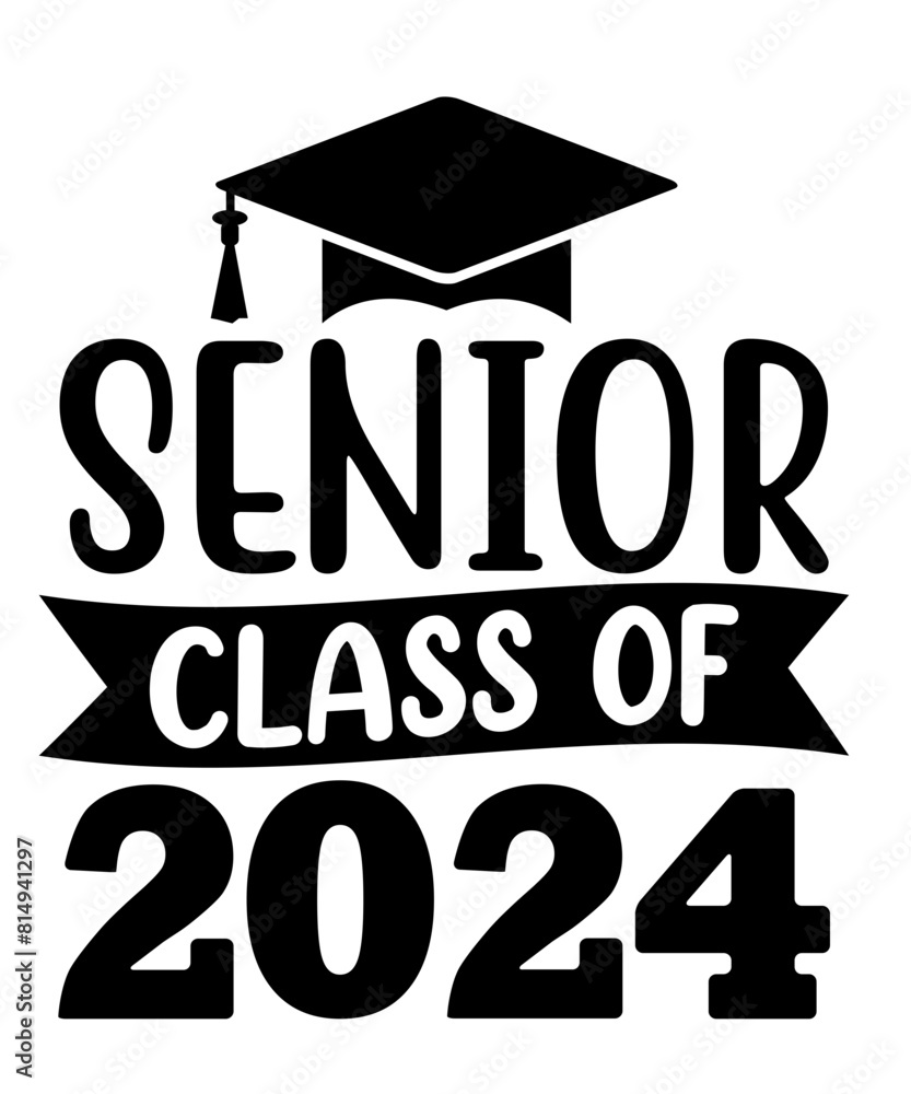 Graduation senior class of 2024 typography clip art design on plain white transparent isolated background for card, shirt, hoodie, sweatshirt, apparel, tag, mug, icon, poster or badge Graduation senior class of 2024 typography clip art design on plain white transparent isolated background for card, shirt, hoodie, sweatshirt, apparel, tag, mug, icon, poster or badge