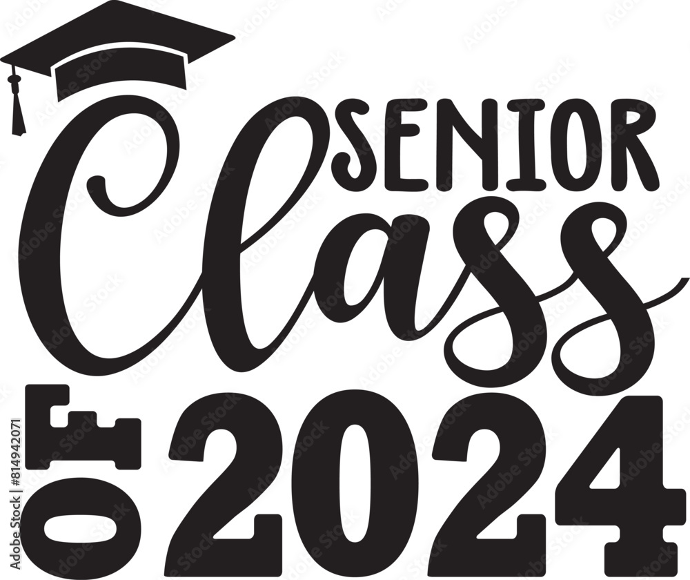 Graduation senior class of 2024 typography clip art design on plain white transparent isolated background for card, shirt, hoodie, sweatshirt, apparel, tag, mug, icon, poster or badge Graduation senior class of 2024 typography clip art design on plain white transparent isolated background for card, shirt, hoodie, sweatshirt, apparel, tag, mug, icon, poster or badge