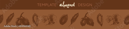 Almond frame for banner background or label template design. Organic almond seamless pattern. Garland almond nuts. Crayon drawings for almonds packaging or marzipan paste tag. Vector floral border.