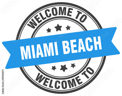 Welcome to Miami Beach stamp. Miami Beach round sign