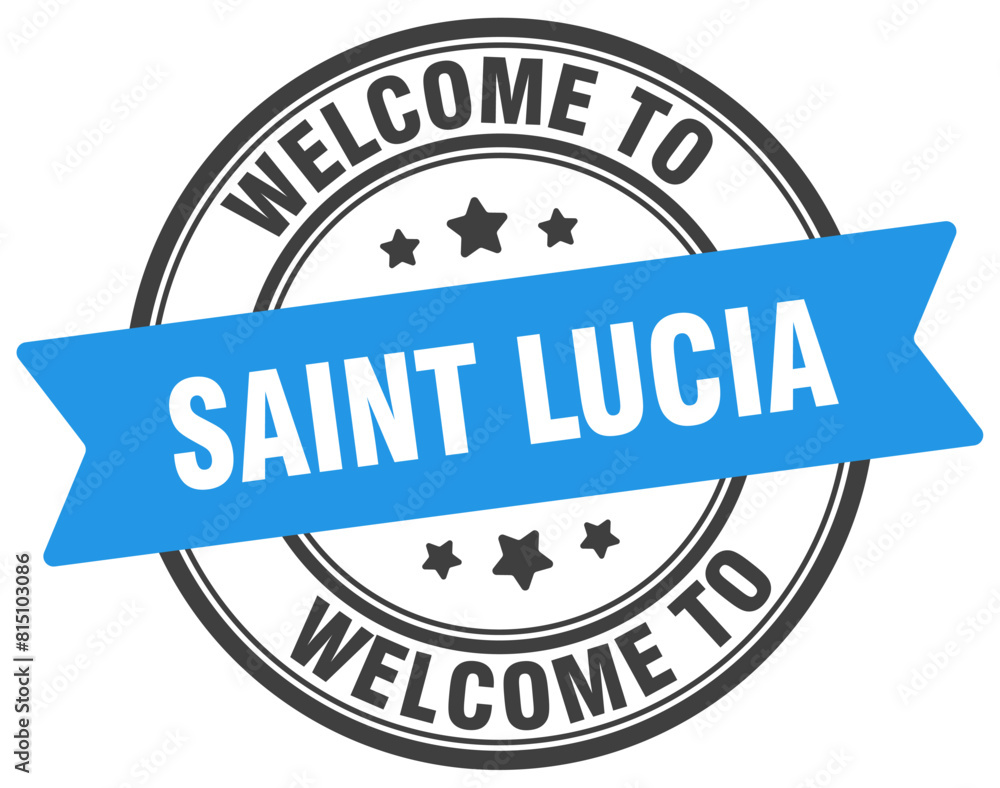 Welcome to Saint Lucia stamp. Saint Lucia round sign Welcome to Saint Lucia stamp. Saint Lucia round sign