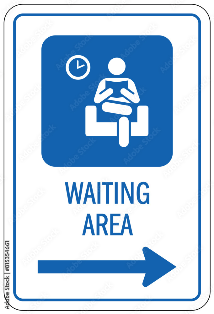 Waiting area sign Waiting area sign