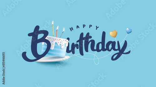 Happy Birthday celebration typography design with 3d birthday cake for greeting card, poster or banner. Vector illustration