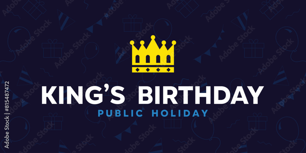 Kings Birthday. Great for cards, banners, posters, social media and