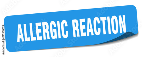 allergic reaction sticker. allergic reaction label