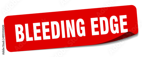 bleeding edge sticker. bleeding edge label