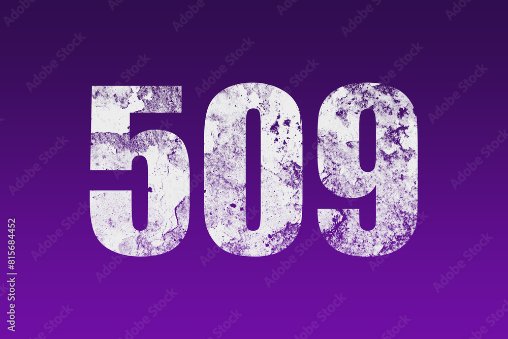 flat white grunge number of 509 on purple background. flat white grunge number of 509 on purple background.