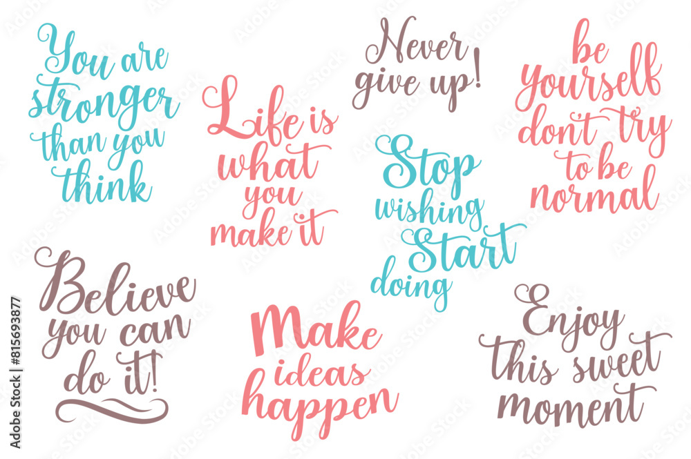Set of stickers Calligraphic text in flat cartoon design. This image contains motivational and inspirational phrases written in calligraphic font and in pastel colors. Vector illustration. Set of stickers Calligraphic text in flat cartoon design. This image contains motivational and inspirational phrases written in calligraphic font and in pastel colors. Vector illustration.