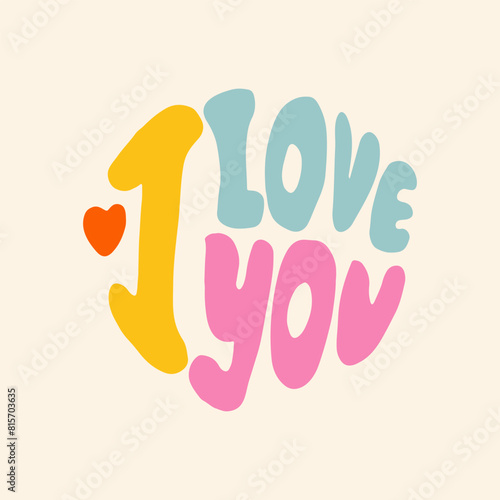 I love you lettering isolated on white background. Calligraphy card. I heart you. Hand drawn design elements. Vector illustration for valentines day. © irina