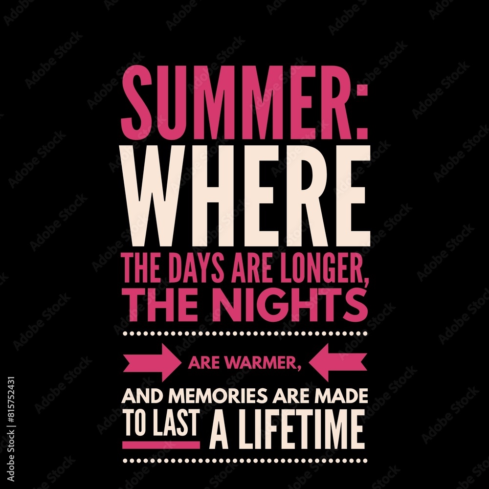 Obraz premium summer quotes in English with beautiful style.