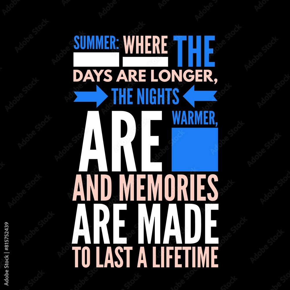 Obraz premium summer quotes in English with beautiful style.