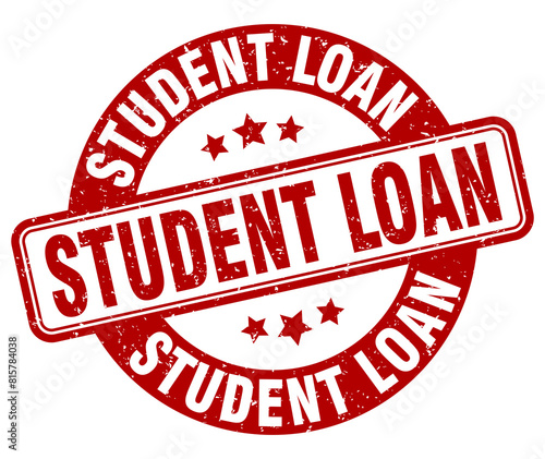 student loan stamp. student loan label. round grunge sign