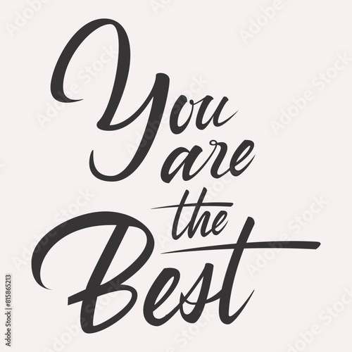 You are the best greeting lettering card