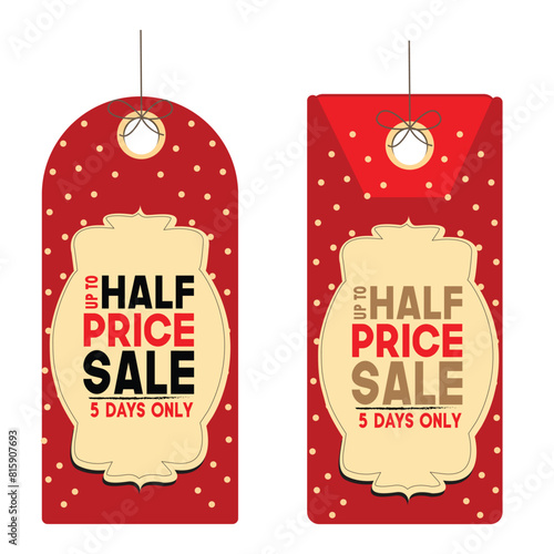 Up Half Price Sale 5-Days Only Holiday sale labels

