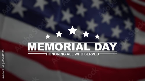 Happy Memorial Day USA Flag Background. Memorial day animation. Remember and Honor banner for memorial day celebration. Motion graphic design. 4k video animation. Animation text happy memorial day.