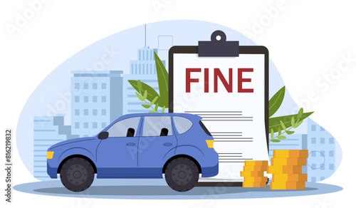 A blue car next to a large fine notice and stacks of coins, modern vector illustration on a cityscape background, concept of traffic fines.