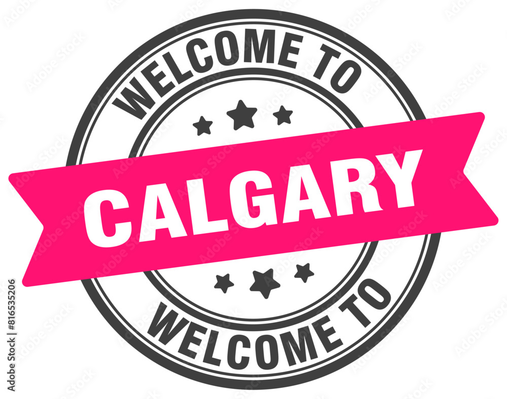 Welcome to Calgary stamp. Calgary round sign Welcome to Calgary stamp. Calgary round sign