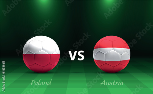 Poland vs Austria soccer scoreboard Europe tournament 2024