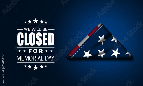 Memorial day background design vector illustration with we will be closed for text