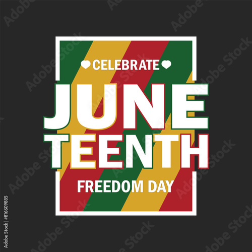 June Teenth Freedom Day. Suitable for greeting card, poster and banner. Vector illustration.