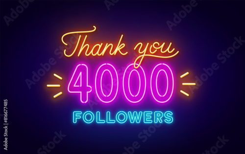 Neon message Thank You 4000 Followers on dark background