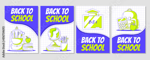 Set of back to school poster, vector modern minimalist design with school supplies. Backpack with stationery, globe, blackboard, calculator. Education, learning concept. For banner, cover, flyer. A4