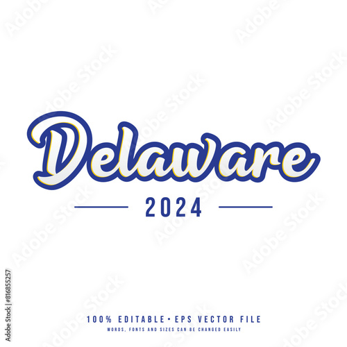 Delaware text effect vector illustration. Editable college t-shirt design printable text effect vector	 photo