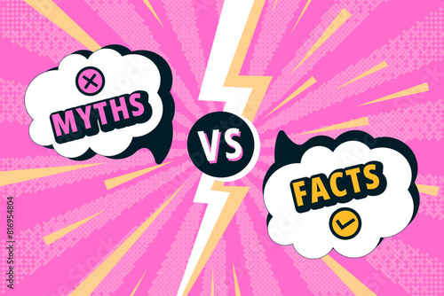 Facts versus myths battle. Myth speech bubble and fact frame with vs lightning divider, comic style vector banner photo