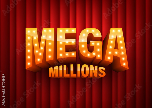 Mega Millions. Text with electric bulbs frame on red background. vector illustration