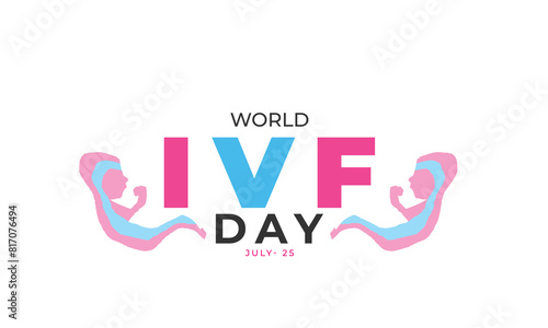 world IVF day. background, banner, card, poster, template. Vector illustration.