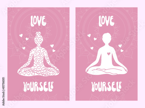 Two minimalist posters featuring a lotus pose silhouette of meditating yogin, accompanied by Love Yourself saying. Encouraging self-acceptance and inner peace through mindfulness yoga practices.
