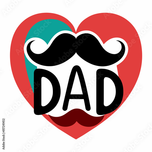 Father's day love heart text " DAD" with mustache on white background