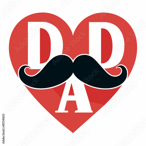 Father's day love heart text " DAD" with mustache on white background