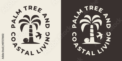 Palm tree coastal living trendy typography. Vintage beach illustration design suitable for printable products.