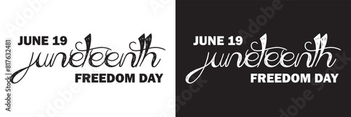 Juneteenth freedom day, hand-written text, typography, hand lettering, calligraphy. Hand writing of word Juneteenth, june 19, isolated on white background. Vector illustration. EPS 10