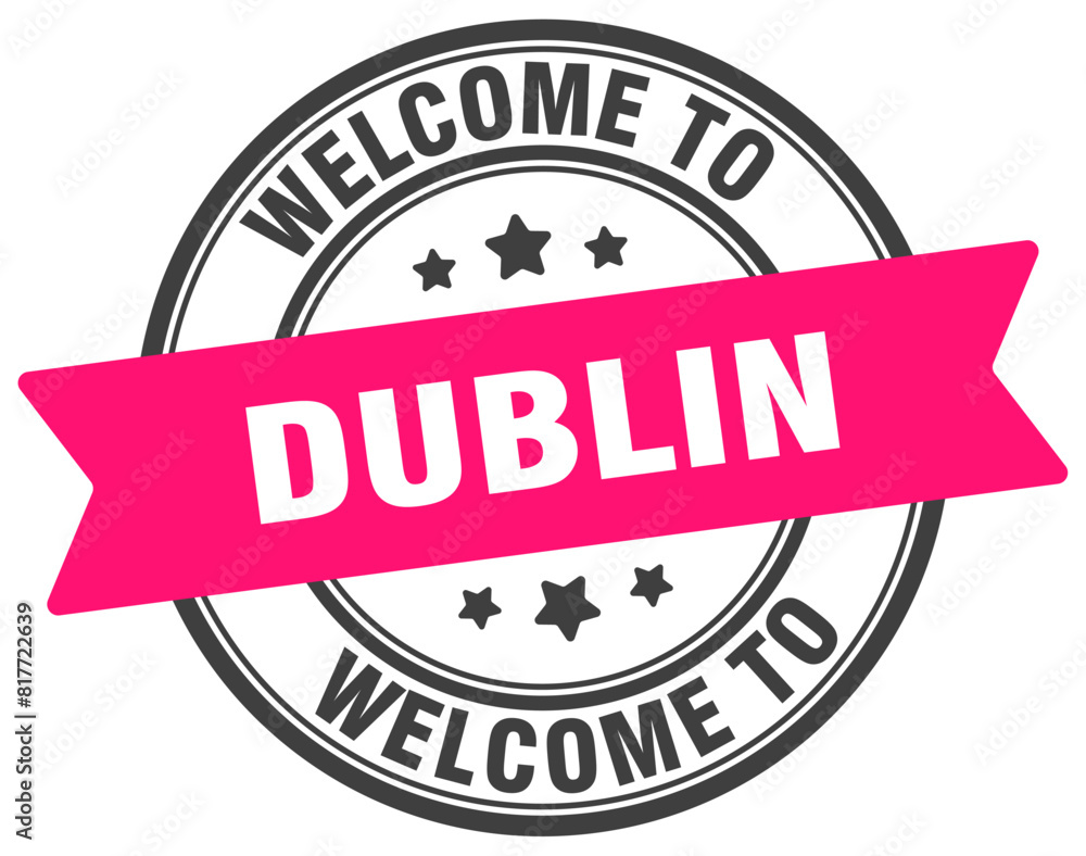 Fototapeta premium Welcome to Dublin stamp. Dublin round sign