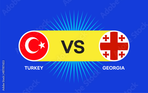 UEFA Euro Cup 2024 turkey vs georgia. Vector illustration.