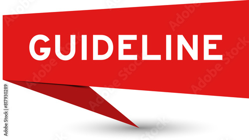 Red color speech banner with word guideline on white background