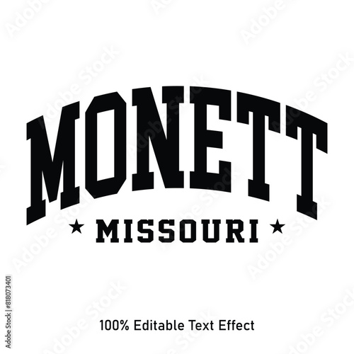 Monett text effect vector. Editable college t-shirt design printable text effect vector