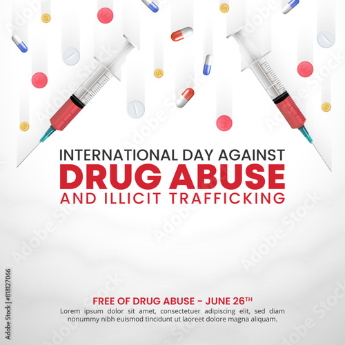 International Day Against Drug Abuse and Illicit Trafficking with drugs and an injector