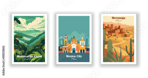 Merzouga, Morocco, Mexico City, Mexico, Monteverde Cloud, Forest Reserve - Set of 3 Vintage Travel Posters. Vector illustration. High Quality Prints