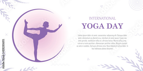 International yoga day banner, awareness campaign, human body posture, improve physical and mental health by exercise and meditation, copy space for text