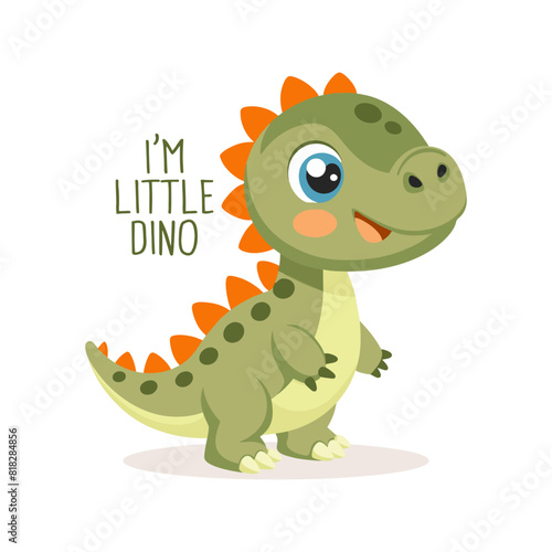 Cute  baby dinosaur on a white background with lettering. Design for greeting cards  invitations  print on clothes. Vector